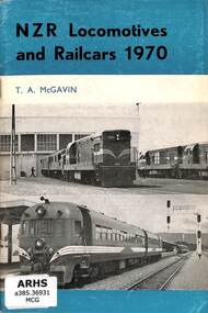 Book, McGavin, T.A, NZR Locomotives and Railcars: 1970, 1970