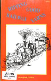 Book, Tronson, Mark, Ripping Good Railway Yarns, 1991