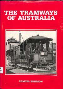 Book, Brimson, Samuel, The Tramways of Australia, 1983