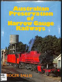 Book, Sallis, Roger, Australian Preservation of Narrow Gauge Railways, 1979