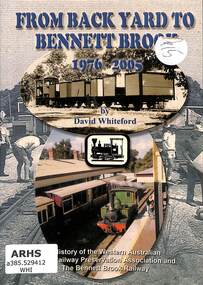 Book, Whiteford, David, From Back Yard to Bennett Brook 1976-2005