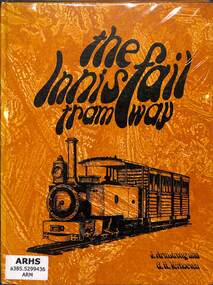 Book, Armstrong, John et al, The Innisfail Tramway, 1973