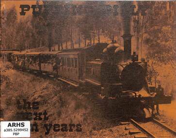 Booklet, The Puffing Billy Preservation Society, Puffing Billy The Next Ten Years, 1973