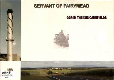 Book, Flint, Edward John, Servant of Fairymead QGR in the Isis Canefields, 2008