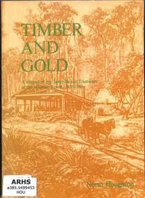 Book, Houghton, Norm, Timber And Gold, 1980