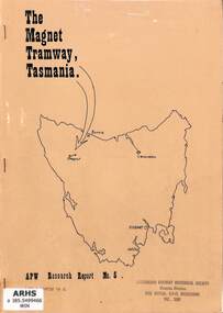 Booklet, Winzenreid, Arthur, The Magnet Tramway, Tasmania, 1982