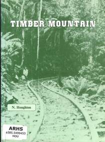 Book, Light Railway Research Society of Australia, Timber Mountain, 1994