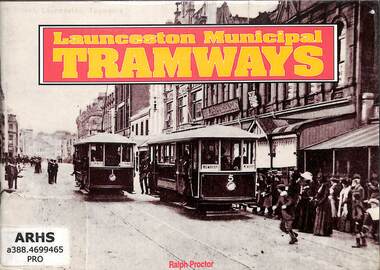 Booklet, Proctor, Ralph, Launceston Municipal Tramways