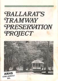 Book, Ballarat Tramway Preservation Society Ltd, Ballarat's Tramway Preservation Project, 1972