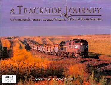 Book, McBain, Andrew et al, A Trackside Journey, 2011