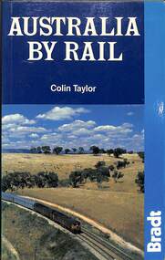 Book, Taylor, Colin, Australia By Rail, 1988