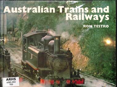 Book, Testro, Ron, Australian Trains and Railways, 1972