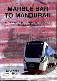Book, Higham, Geoffrey, Marble Bar to Mandurah, 2007