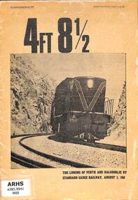 Booklet, Weekend News, 4FT 8½ The Linking of Perth and Kalgoorlie by Standard Gauge Railway, 1968