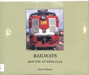 Book, Railways South Australia, 2010