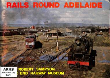Book, Sampson, Robert, Rails Round Adelaide, 1978