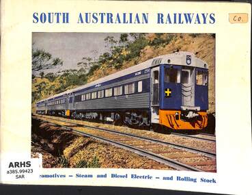 Book, South Australian Railways, South Australian Railways: Locomotives - Steam and Diesel Electric - and Rolling Stock, 1964
