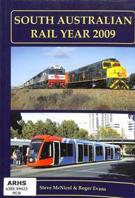 Book, McNicol, Steve et al, South Australian Rail Year 2009, 2009