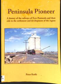 Book, Knife, Peter, Peninsula Pioneer, 2006