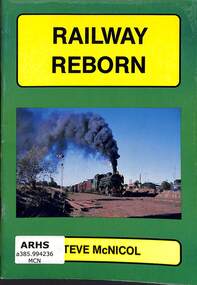 Book, Steve McNicol, Railway Reborn