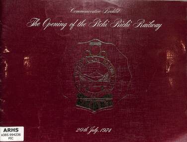 Booklet, Pichi Richi Railway Preservation Society Inc, The Opening of the Pichi Richi Railway 20-07-74, 1974