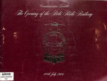 Booklet, Pichi Richi Railway Preservation Society Inc, The Opening of the Pichi Richi Railway 20th July 1974, 1974