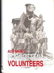 Book, Harvey, James Young, Australia's Forgotten Volunteers, 1992