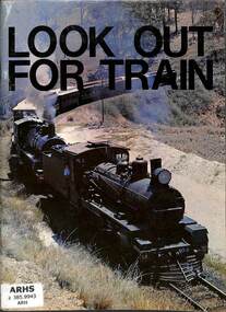Book, Australian Railway Historical Society - Queensland Division, Look Out For Train, 1971