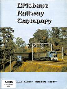 Book, Kerr, John et al, Brisbane Railway Centenary, 1976