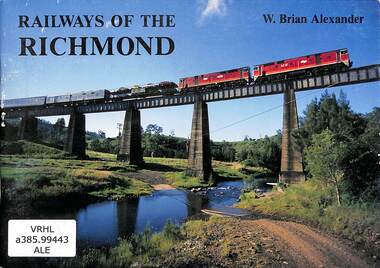 Booklet, Alexander, W. Brian, Railways of the Richmond, 1989