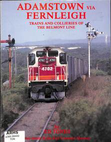 Book, Tonks, Ed, Adamstown via Fernleigh: Trains and Collieries of the Belmont Line, 1988