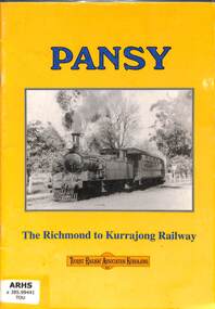 Book, The Tourist Railway Association of Kurrajong Inc, Pansy: The Richmond to Kurrajong Railway, 2000