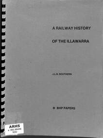 Book, A Railway History of the Illawarra, 1978