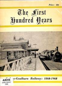 Book, Traction Publications, The First Hundred Years Sydney-Goulburn Railway 1869-1969 - Enlarged Edition, 1969
