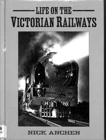 Book, Life on the Victorian Railways, 2014