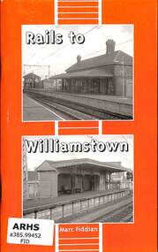 Book, Fiddian, Marc, Rails to Williamstown, 2001