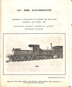 Booklet, Australian Railway Historical Society (Victorian Division), K For Katamatite, 1965