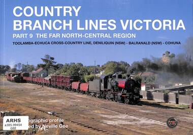 Book, Sargent, John, Country Branch Lines Victoria Part 9 The Far North-Central Region, 2015