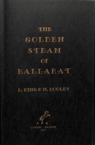 Book, The Golden Steam of Ballarat, 1973