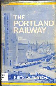 Book, Turton, Keith, The Portland Railway, 1968