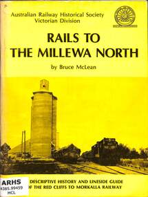 Book, Rails To The Millewa North, 1975