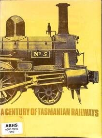 Book, A Century of Tasmanian Railways, 1971