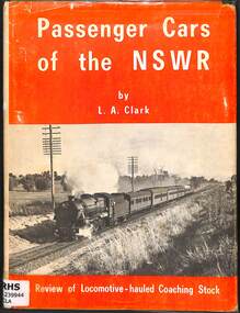 Book, Clark, Len, Passenger Cars of the NSWR, 1972