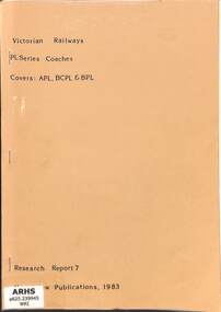 Book, Wright, Ian, Victorian Railways PL Series Coaches (Part 1) Research Report 7, 1982