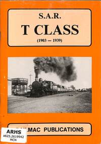 Book, McNicol, Steve, S.A.R. T Class 1903 - 1939, 1988