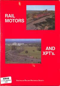 Book, Cooke, David Errol, Rail Motors and XPT's, 1984