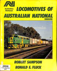 Book, Sampson, Robert et al, Locomotives of Australian National (Mainland), 1982