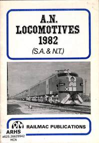 Book, McNicol, Steve, A. N. Locomotives 1982 (S.A. and N.T), 1982