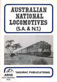 Book, McNicol, Steve, Australian National Locomotives (S.A and N.T), 1981