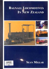 Book, Millar, Sean, Bagnall Locomotives in New Zealand, 2002